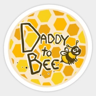 Daddy to bee Sticker